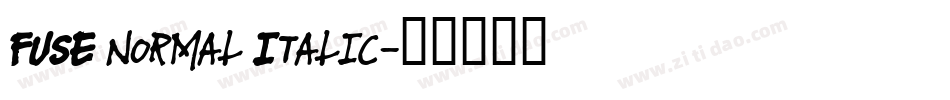FUSE normal Italic字体转换